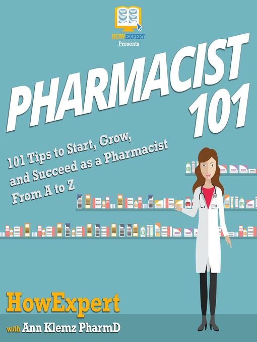 Title details for Pharmacist 101 by HowExpert - Available